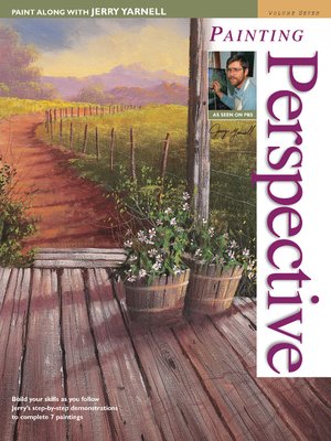 Paint Along with Jerry Yarnell Volume Seven--Painting Perspective - ebook